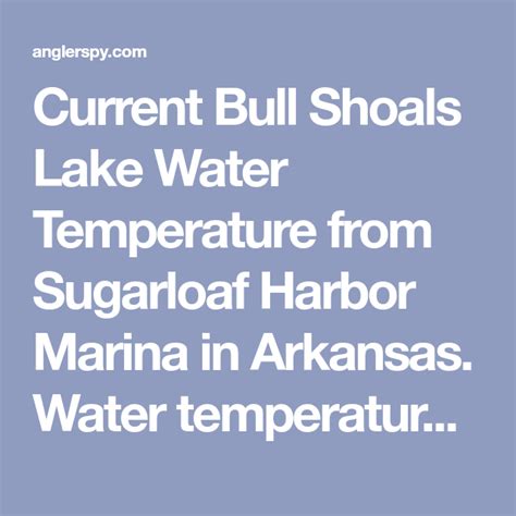 Water temp bull shoals lake. Bull Shoals Lake's current water temperature is 74°F Todays forecast is, MostlyClear With a high around 86°F and the low around 43°F. Winds are out of the SE at 2mph, with wind gusts of 8mph. Nearby Lakes. Bull Shoals Lake. Norfork Lake. Lake Taneycomo. Crown Lake. Diamond Lake. Lake Omaha. 