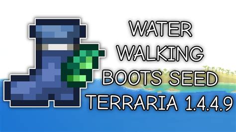 This Video is on a Terraria Seed with the Water Walking Boots in it I also put a gills potion link in the description if you want to craft that. Subscribe to.... 