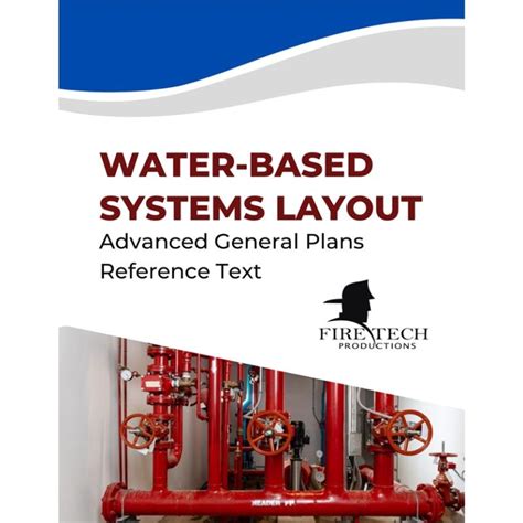 Water-Based Systems Layout Basic Reference Text