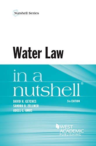 Full Download Water Law In A Nutshell 5Th By David Getches