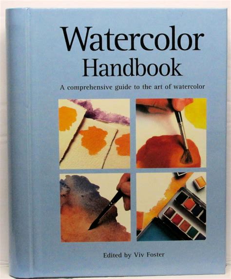 Watercolor handbook a comprehensive guide to the art of watercolor. - Audi 80 avant b4 owners manual.