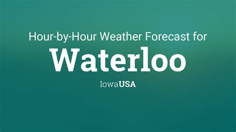 Waterloo iowa weather hourly. Things To Know About Waterloo iowa weather hourly. 