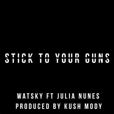 Watsky – Stick to Your Guns Lyrics Genius Lyrics