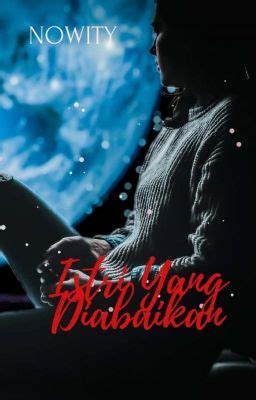 Wattpad istri yang diabaikan. .  ...