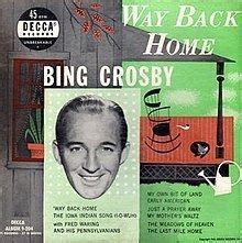 Way Back Home — Bing Crosby Last.fm