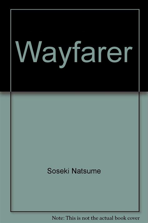 Full Download Wayfarer By Natsume Sseki