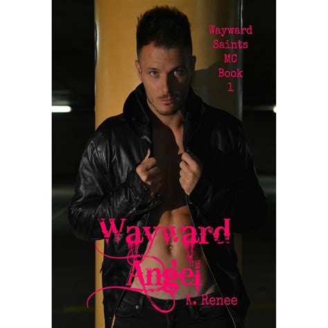 Download Wayward Angel Wayward Saints Mc 1 By K Renee