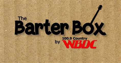 Wbdc barter box. WBDC. Current track. Title Artist. WBDC Home. About Us; Contact Us; ON-AIR. Barter Box; Birthday and Anniversary Club; Contests; ... LOCAL NEWS; CLOSINGS; Barter Box; The Barter Box from Tuesday, March 27th Written by WBDC on March 27, 2018 . Author WBDC. Author's archive. Reader's opinions. Leave a Reply. Your email address will not be ... 