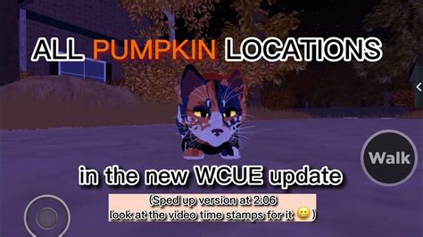 Wcue pumpkin locations. Basically just trying to look for the Burnt Stump PumpkinTimestamp of when we found it: 7:04Game: https://www.roblox.com/games/3663340706/Warrior-Cats-Ultima... 