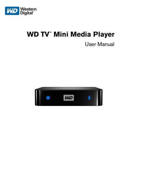 Wd tv mini media player user manual. - New consecration sunday stewardship program team member manual.