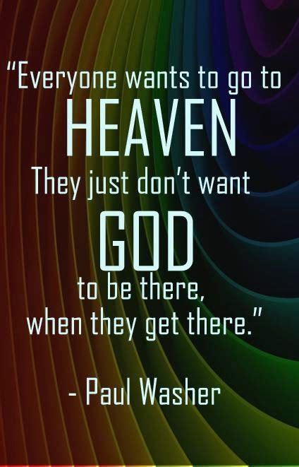 We All Want To Go To Heaven