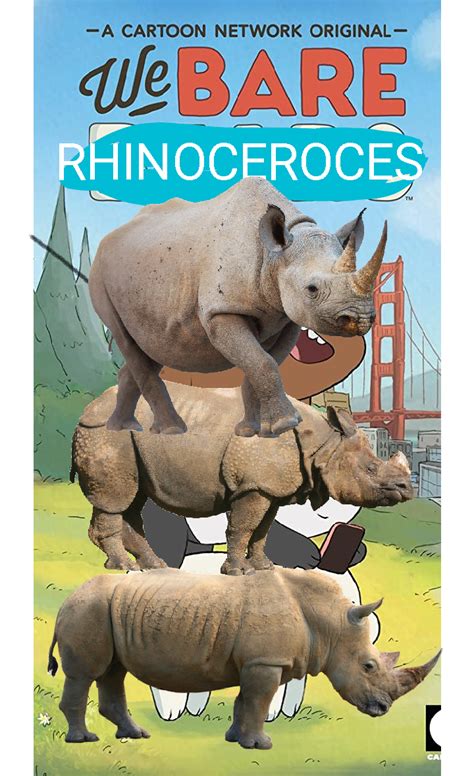 We Bare Rhinoceroses: The Movie The Parody Wiki Fandom