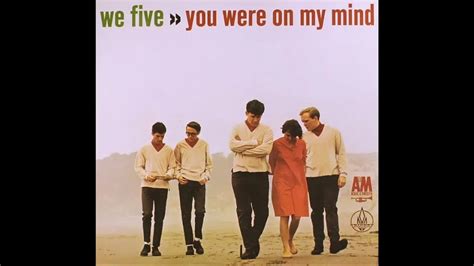 We Five - You Were on My Mind Lyrics Lyrics.com