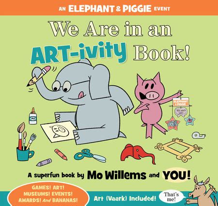 Read Online We Are In An Artivity Book By Mo Willems