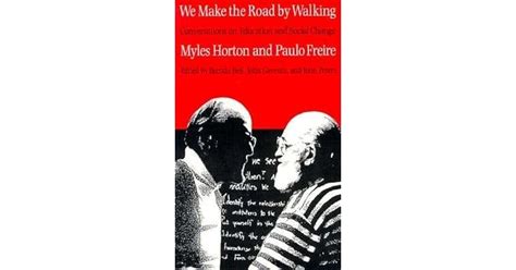 Download We Make The Road By Walking Conversations On Education And Social Change By Myles Horton