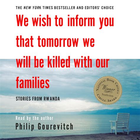 Full Download We Wish To Inform You That Tomorrow We Will Be Killed With Our Families By Philip Gourevitch