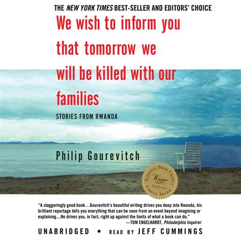 Read We Wish To Inform You That Tomorrow We Will Be Killed With Our Families Stories From Rwanda By Philip Gourevitch