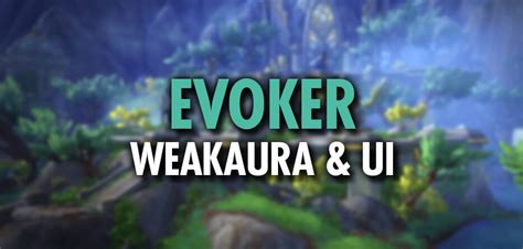In this section, we've highlighted some of the best WeakAuras for Augmentation Evoker, although there are so many different options available that we …. 