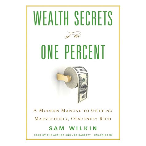 Wealth secrets of the one percent a modern manual to getting marvelously obscenely rich. - Truth about lying by stan b walters.