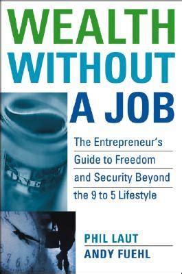 Wealth without a job the entrepreneur apos s guide to freedom a. - Manual de taller del tractor fiat 640.