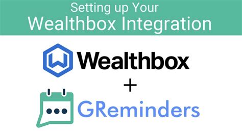 Wealthbox Integration Setup GReminders