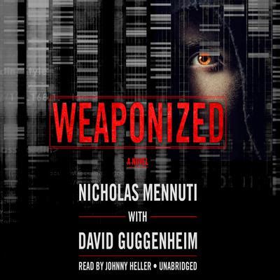 Read Online Weaponized By Nicholas Mennuti