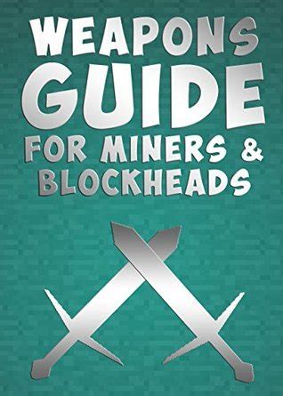 Weapons guide for miners and blockheads crafting recipes more. - Évaluation du style de résolution des conflits.