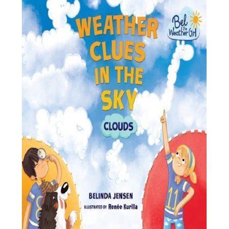 Weather Clues in the Sky Clouds