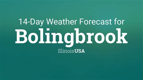 Weather bolingbrook 14 day forecast. Things To Know About Weather bolingbrook 14 day forecast. 