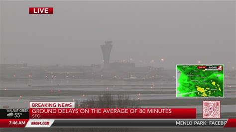 Weather causes inbound SFO flight delays, cancellations