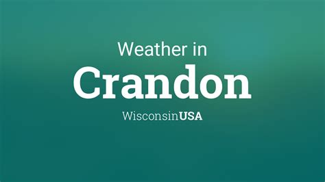 Weather crandon. Be prepared with the most accurate 10-day forecast for Crandon, WI with highs, lows, chance of precipitation from The Weather Channel and Weather.com 