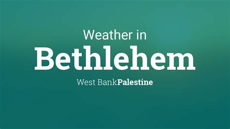 Weather for bethlehem. Bethlehem Weather Forecasts. Weather Underground provides local & long-range weather forecasts, weatherreports, maps & tropical weather conditions for the Bethlehem area. 