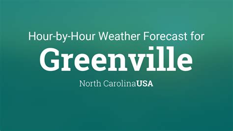 Greenville NC Weather Forecast. Hour By Hour Forecast. Get any forecast. Enter a zipcode, or "town, state" . Greenville, North Carolina (27833) Lat: 35.60N, Lon: 77.37W: Current ... Weather Forecast In Detail: Forecast Issued: 1015 AM EDT Sun Sep 17 2023:. 