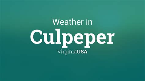 Be prepared with the most accurate 10-day forecast for Culpeper, VA, United States with highs, lows, chance of precipitation from The Weather Channel and Weather.com