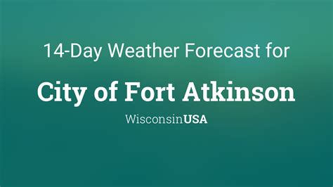 Be prepared with the most accurate 10-day forecast for Fort atkinson, WI with highs, lows, chance of precipitation from The Weather Channel and Weather.com. 