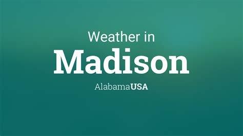 Weather in madison alabama 10 days. Be prepared with the most accurate 10-day forecast for Madison, OH with highs, lows, chance of precipitation from The Weather Channel and Weather.com 