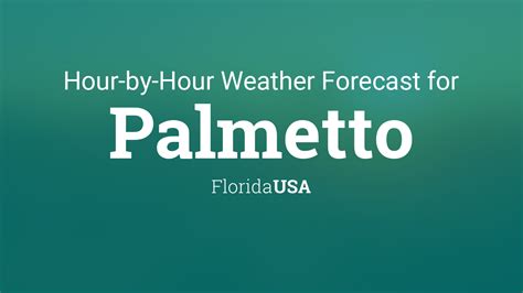 Check out our current live radar and weather forecasts for Palmetto