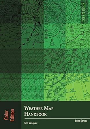 Weather map handbook 3rd ed color by tim vasquez. - Manuale delle operazioni di asilo nido per adulti.
