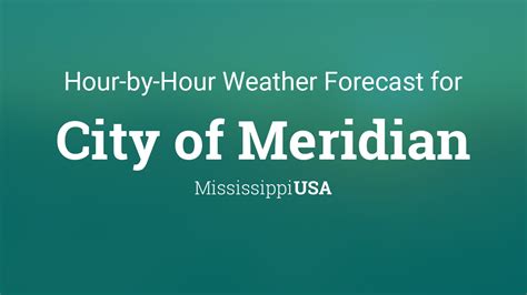 Weather meridian ms hourly. Hourly Forecast for Today, Friday 08/25. Today 08/25. 19 % / 0 in. Sun and clouds mixed. A stray shower or thunderstorm is possible. High 101F. Winds light and variable. 