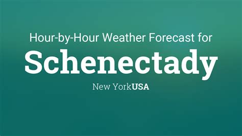 Schenectady, NY Hourly Weather Forecast -