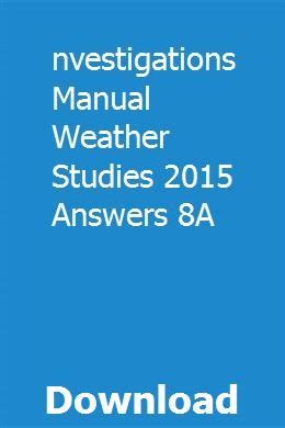 Weather studies investigations manual 2015 answer. - Libros de texto de ciencias 4to grado.