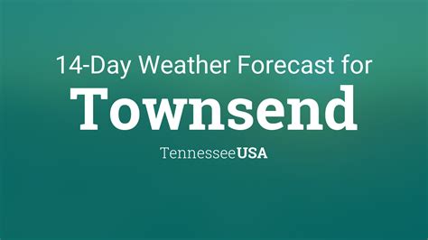 Townsend 14 Day Extended Forecast. Weather. Time Zone. DST Changes. Sun & Moon. Weather Today Weather Hourly 14 Day Forecast Yesterday/Past Weather Climate (Averages) Currently: 66 °F. Mostly cloudy. (Weather station: McGhee Tyson Airport, USA).. 