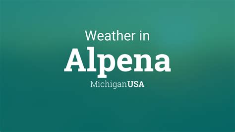 Alpena Weather Forecasts. Weather Underground provides local & l