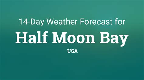 Half Moon Bay CA Overnight Slight Chance Drizzle Low: 52 °F Saturday Mostly Cloudy High: 68 °F Saturday Night Patchy Fog Low: 54 °F Sunday Partly Sunny High: 72 °F Sunday Night Patchy Fog Low: 52 °F Monday Patchy Fog then Cloudy. 