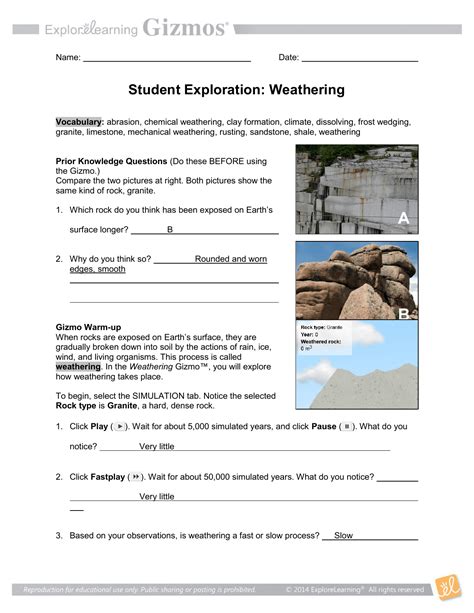 Weathering Gizmo : Lesson Info : ExploreLearning. Weathering is the breakdown of rock at Earth's surface through physical or chemical ... Screenshot of Weathering Gizmo ... Exploration Sheet Answer Key.. 