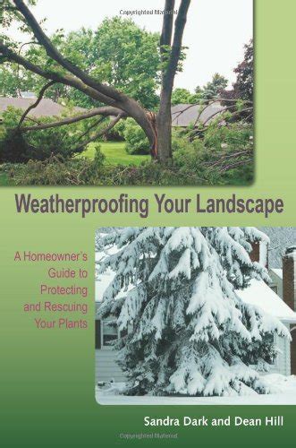 Weatherproofing your landscape a homeowners guide to protecting and rescuing your plants. - 2002 toyota hilux owners manual 113485.