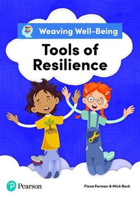 Weaving Well-Being Tools of Resilience Pupil Book: …