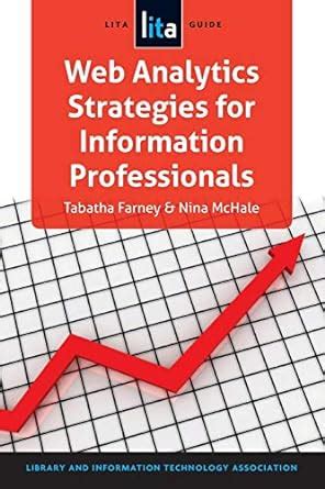Web analytics strategies for information professionals lita guide. - The poetry toolkit the essential guide to studying poetry 2nd edition.