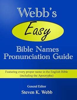 Webb s easy bible names pronunciation guide featuring every proper. - 2006 nissan bluebird sylphy owners manual.