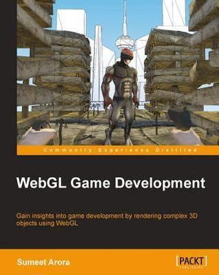 Download Webgl Game Development By Sumeet Arora